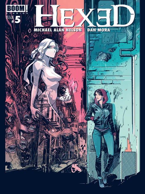 Title details for Hexed: The Harlot and the Thief (2014), Issue 5 by Michael Alan Nelson - Available